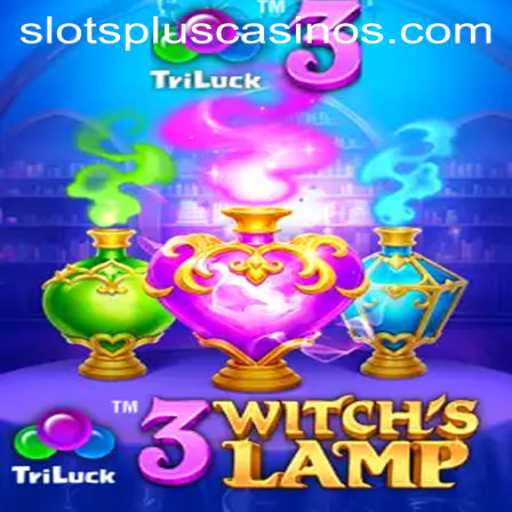 Discover the Magic of 3WitchsLamp at Slots Plus Casino
