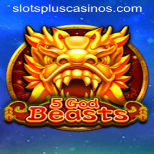 Unveiling 5GodBeasts at Slots Plus Casino: A New Era of Online Gaming