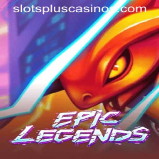 EpicLegends: An Immersive Experience in Slots Plus Casino