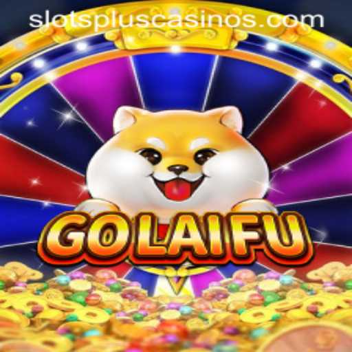 Discover the Exciting World of GoLaiFu at Slots Plus Casino