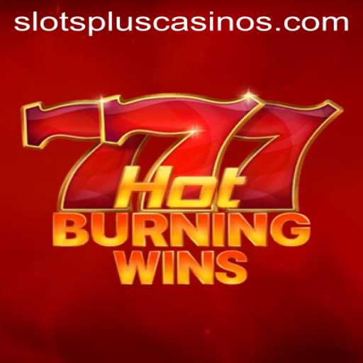 HotBurningWins: A Sizzling Slot Experience at Slots Plus Casino