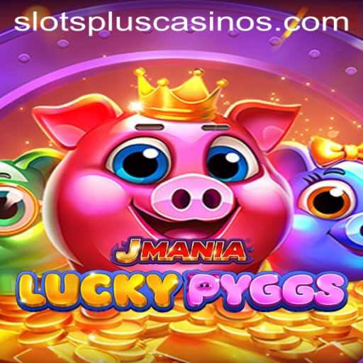 JManiaLuckyPyggs: A Slot Adventure at Slots Plus Casino