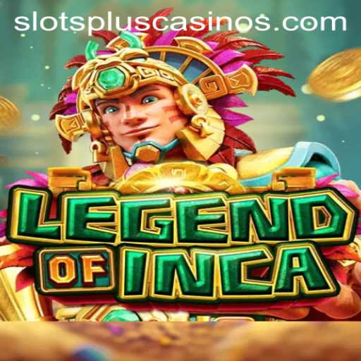 A Comprehensive Guide to LegendofInca Slots Plus Casino