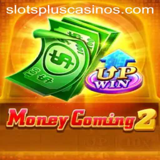 Unlocking the Thrills of MoneyComing2 at Slots Plus Casino