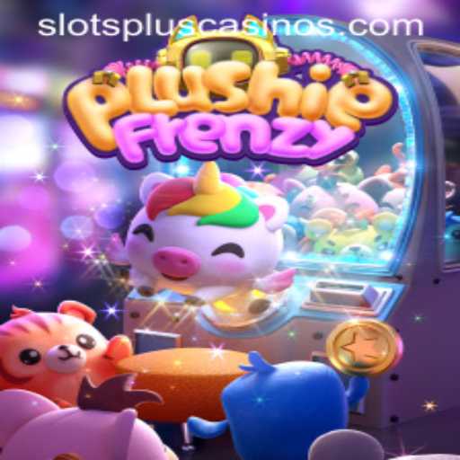 PlushieFrenzy: Dive into the World of Cuddly Slot Excitement