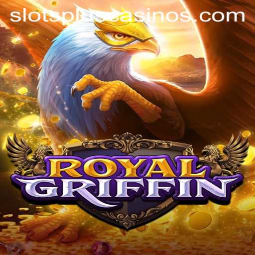 Discover the Thrilling World of RoyalGriffin at Slots Plus Casino