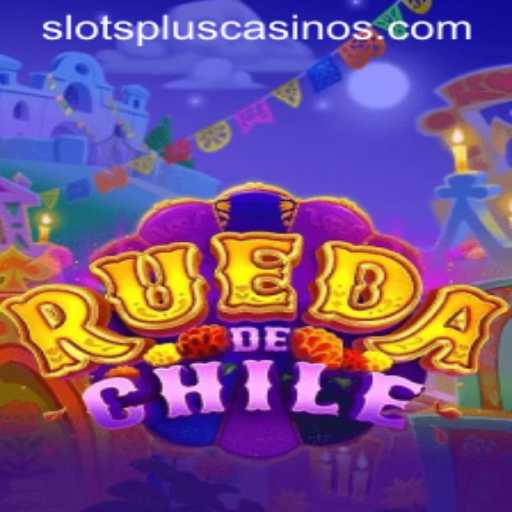 Exploring RuedaDeChile at Slots Plus Casino