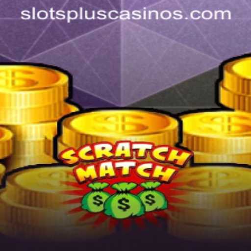Discovering ScratchMatch: The Exciting Game at Slots Plus Casino