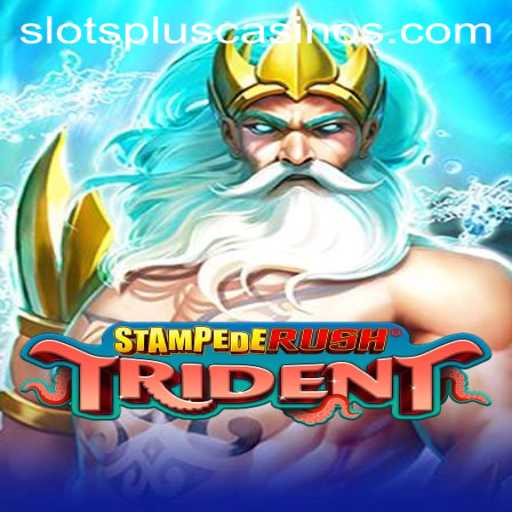 Exploring the Thrills of StempedeRushTrident at Slots Plus Casino