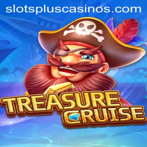 Exploring TREASURECRUISE: A Thrilling Adventure with Slots Plus Casino