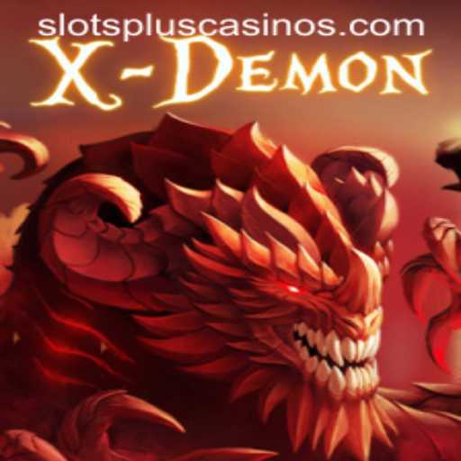 Explore the Thrilling World of XDemon at Slots Plus Casino